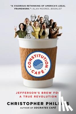 Phillips, Christopher - Constitution Cafe