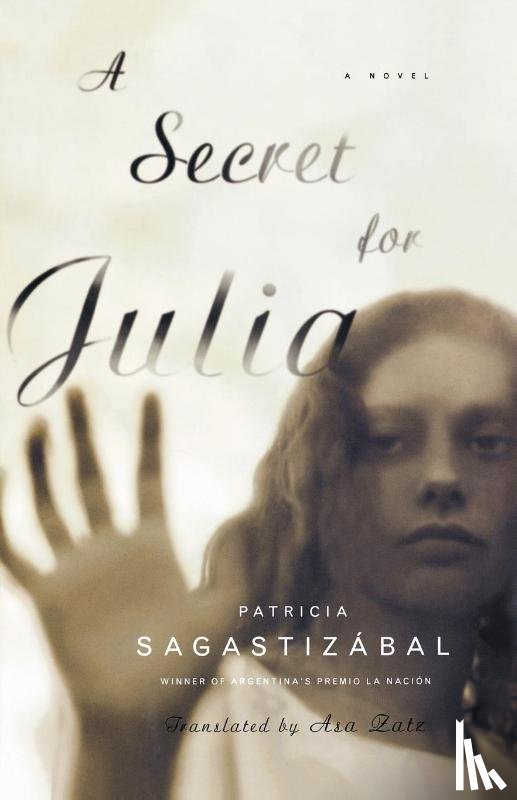 Sagastizabal, Patricia - A Secret for Julia