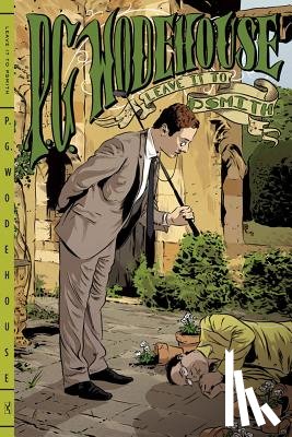 Wodehouse, P. G. - Leave It to Psmith