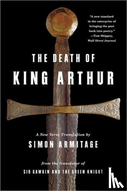Armitage, Simon - The Death of King Arthur