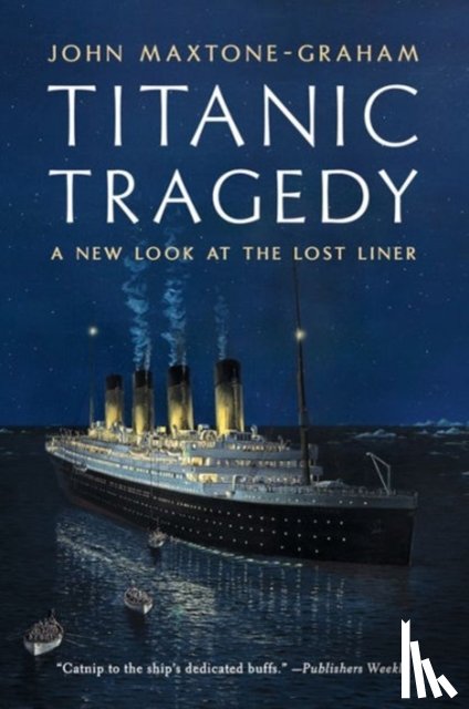 Maxtone-Graham, John - Titanic Tragedy