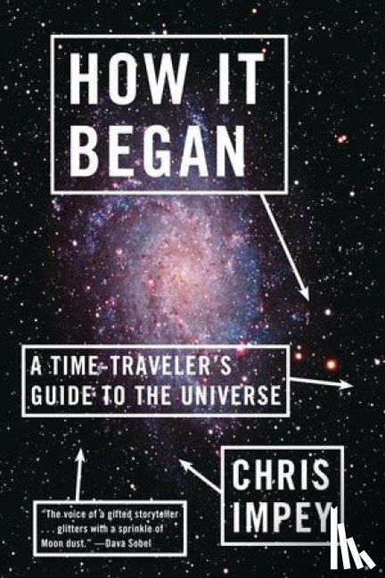 Impey, Chris (University of Arizona in Tucson) - How It Began