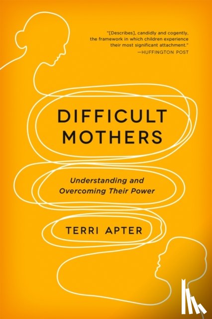 Apter, Terri - Difficult Mothers