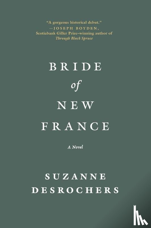 Desrochers, Suzanne - Bride of New France