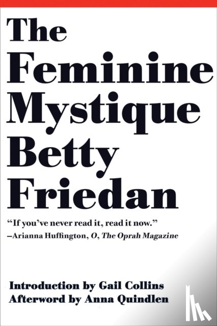 Friedan, Betty, Collins, Gail, Quindlen, Anna - The Feminine Mystique