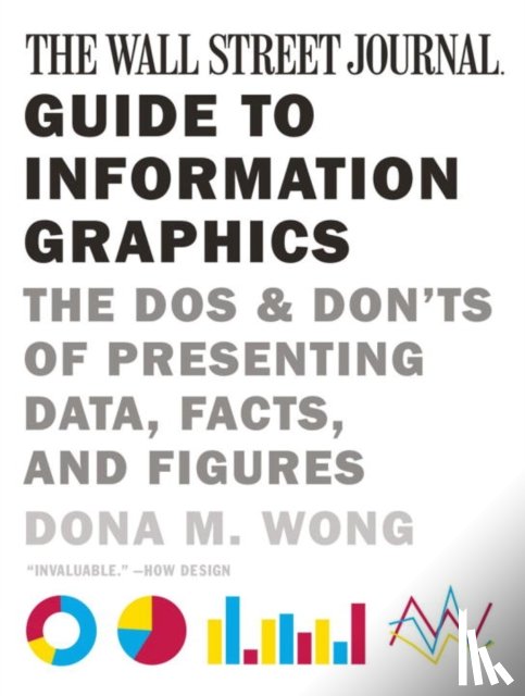 Wong, Dona M. - The Wall Street Journal Guide to Information Graphics