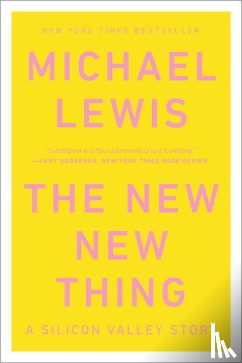 Lewis, Michael - The New New Thing