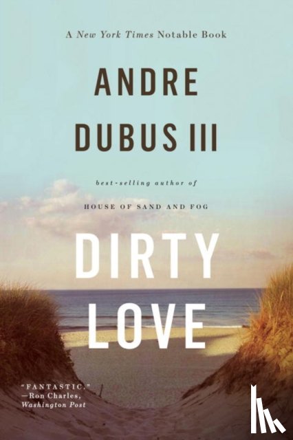 Dubus, Andre - Dirty Love