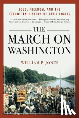 Jones, William P. - The March on Washington