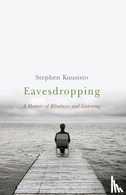 Kuusisto, Stephen - Eavesdropping