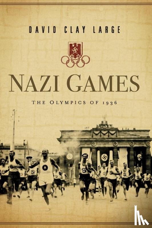 Large, David Clay (Montana State University) - Nazi Games