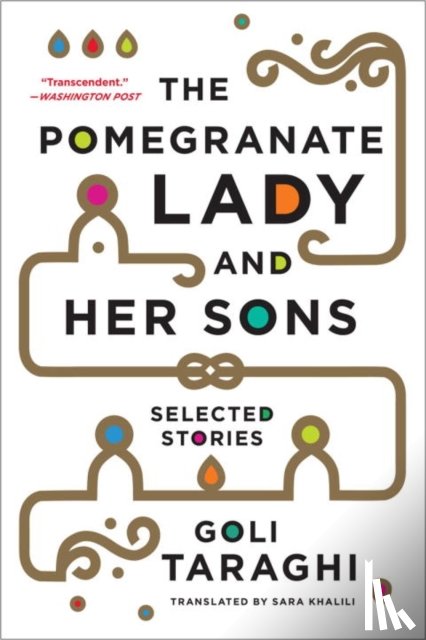 Taraghi, Goli - The Pomegranate Lady and Her Sons