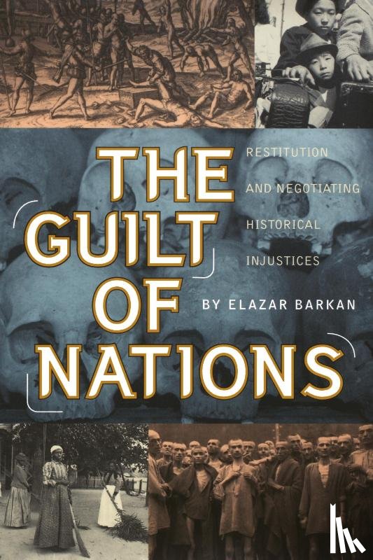 Barkan, Elazar - The Guilt of Nations