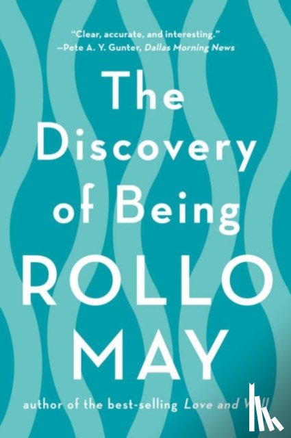 May, Rollo - The Discovery of Being