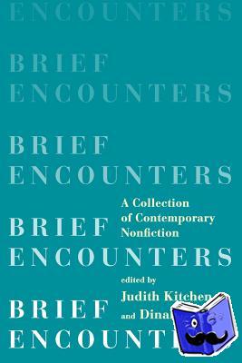  - Brief Encounters - A Collection of Contemporary Nonfiction