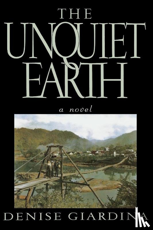 Giardina, Denise - The Unquiet Earth