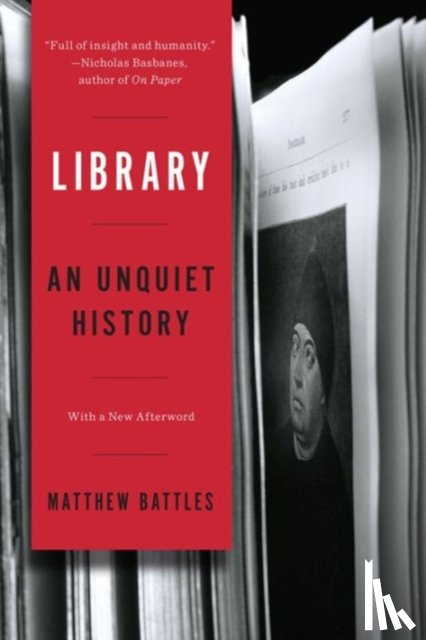 Battles, Matthew - Library - An Unquiet History