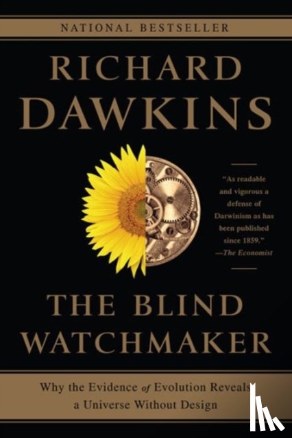 Dawkins, Richard - The Blind Watchmaker - Why the Evidence of Evolution Reveals a Universe without Design