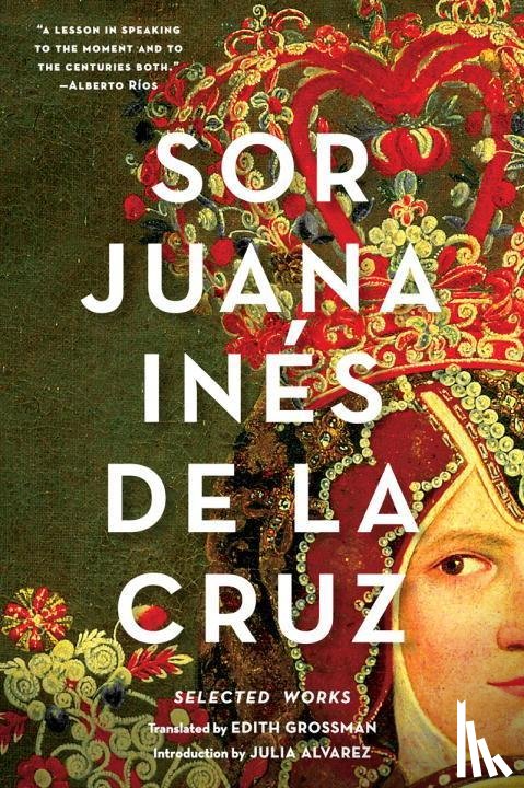 Juana Ines de la Cruz, Sister - Sor Juana Ines de la Cruz