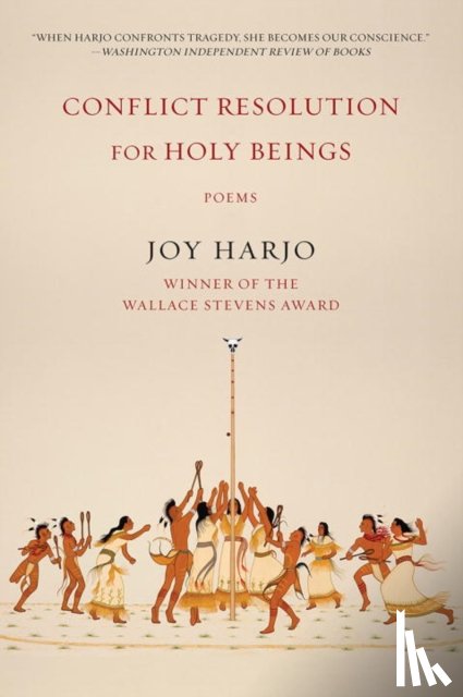 Harjo, Joy - Conflict Resolution for Holy Beings