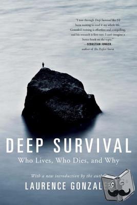 Gonzales, Laurence (Sante Fe Institute) - Deep Survival