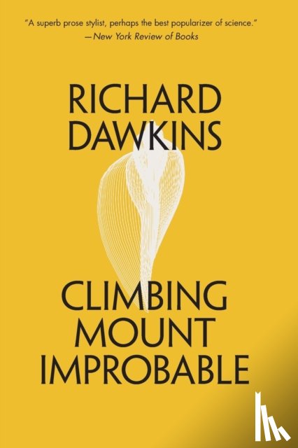 Dawkins, Richard - Climbing Mount Improbable