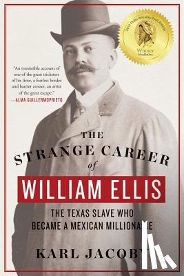 Jacoby, Karl (Columbia University) - The Strange Career of William Ellis