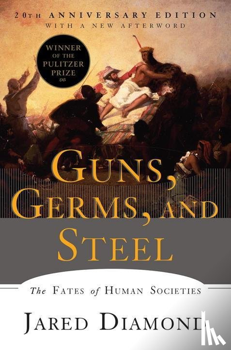 Diamond, Jared - Guns, Germs, and Steel