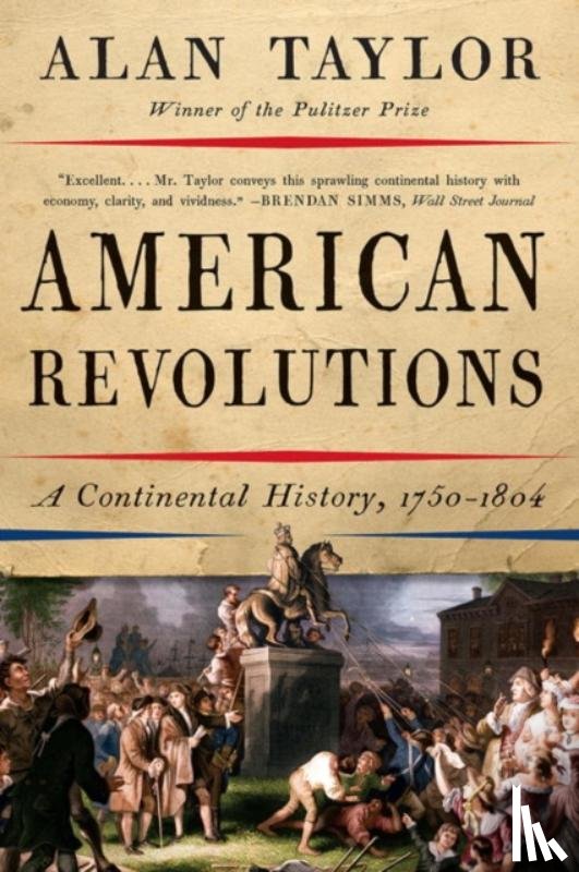 Taylor, Alan (University of Virginia) - American Revolutions