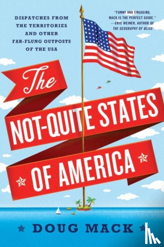 Mack, Doug - The Not-Quite States of America