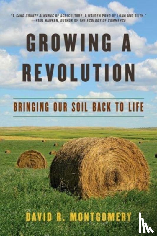 Montgomery, David R. (University of Washington) - Growing a Revolution