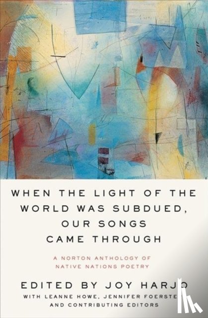  - When the Light of the World Was Subdued, Our Songs Came Through