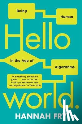 Fry, Hannah (University College London) - Hello World