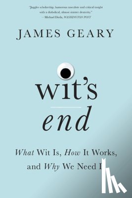 Geary, James (Harvard University) - Wit's End