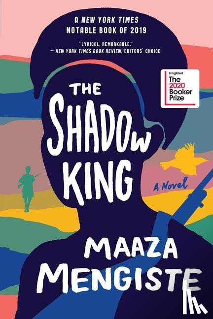 Mengiste, Maaza - The Shadow King - A Novel