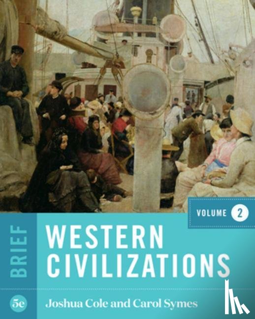 Cole, Joshua, Symes, Carol - Western Civilizations