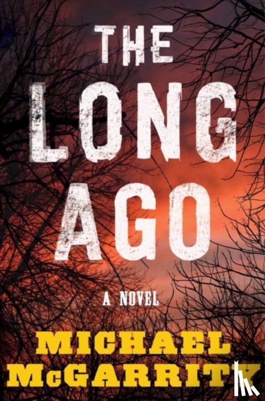 McGarrity, Michael - The Long Ago