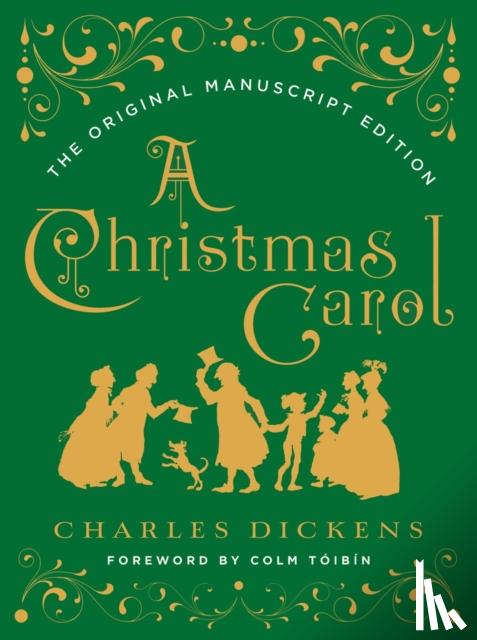 Dickens, Charles - A Christmas Carol: The Original Manuscript Edition