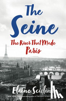Sciolino, Elaine - The Seine