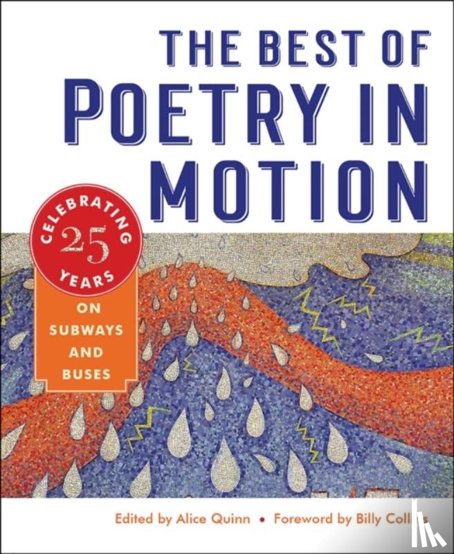 Alice Quinn, Billy Collins - The Best of Poetry in Motion - Celebrating Twenty-Five Years on Subways and Buses