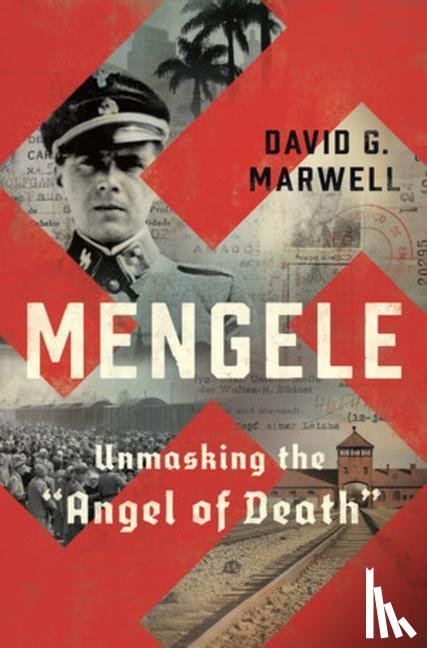 Marwell, David G. - Mengele