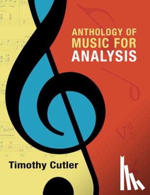 Cutler, Timothy - Anthology of Music for Analysis