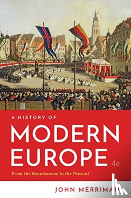Merriman, John (Yale University) - A History of Modern Europe