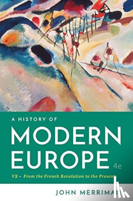 Merriman, John (Yale University) - A History of Modern Europe