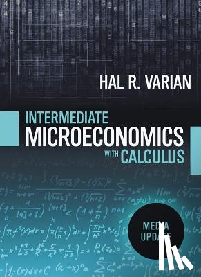 Varian, Hal R. - INTERMEDIATE MICROECONOMICS W/