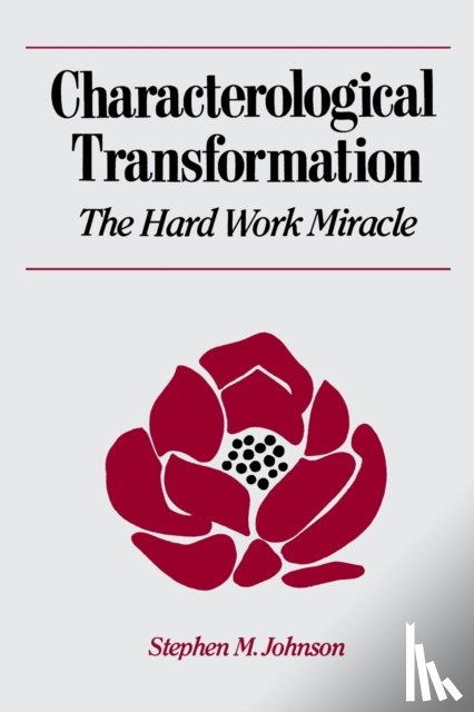 Johnson, Stephen M. - Characterological Transformation