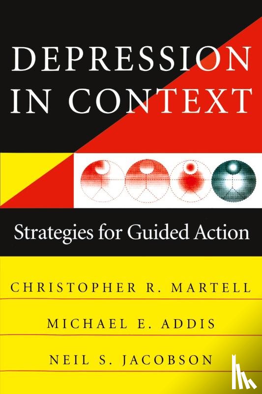 Addis, Michael E., Jacobson, Neil S., Martell, Christopher R. - Depression in Context