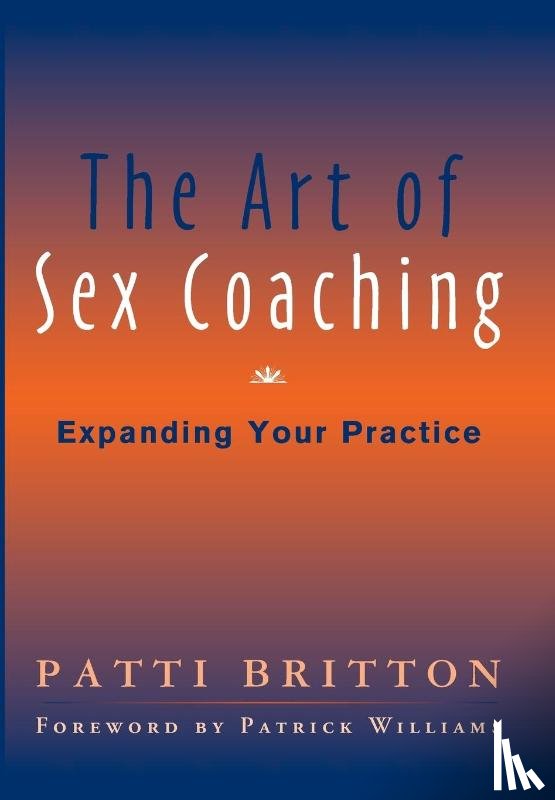 Britton, Patti - The Art of Sex Coaching