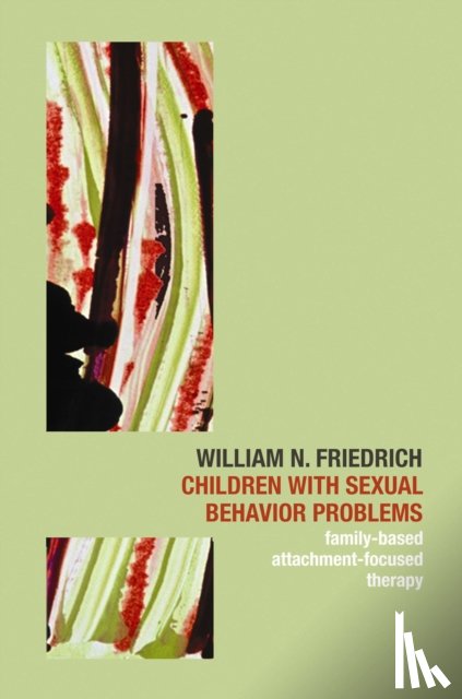 Friedrich, William N. - Children with Sexual Behavior Problems