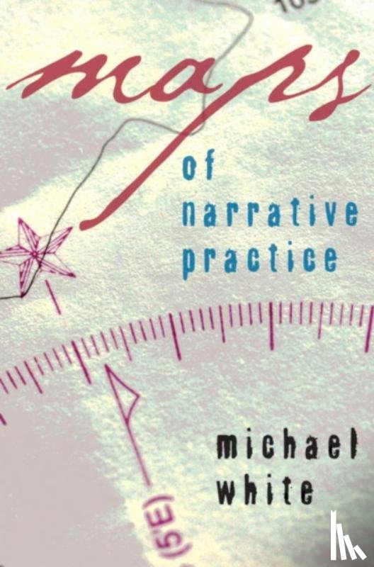 White, Michael - Maps of Narrative Practice